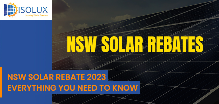 NSW Solar Rebate 2023 Everything You Need To Know Isolux Solar